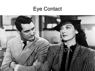 Train the Trainer
Mohammad Tawfik
http://AcademyOfKnowledge.org
http://WikiCourses.WikiSpaces.com
Eye Contact
 