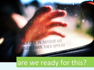 are we ready for this?are we ready for this?
 