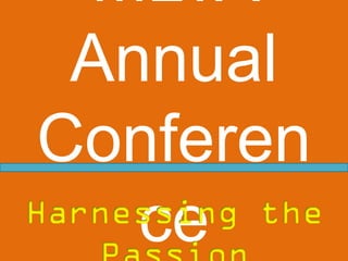 MLTA
 Annual
Conferen
   ce
 
