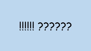 !!!!!! ??????
 
