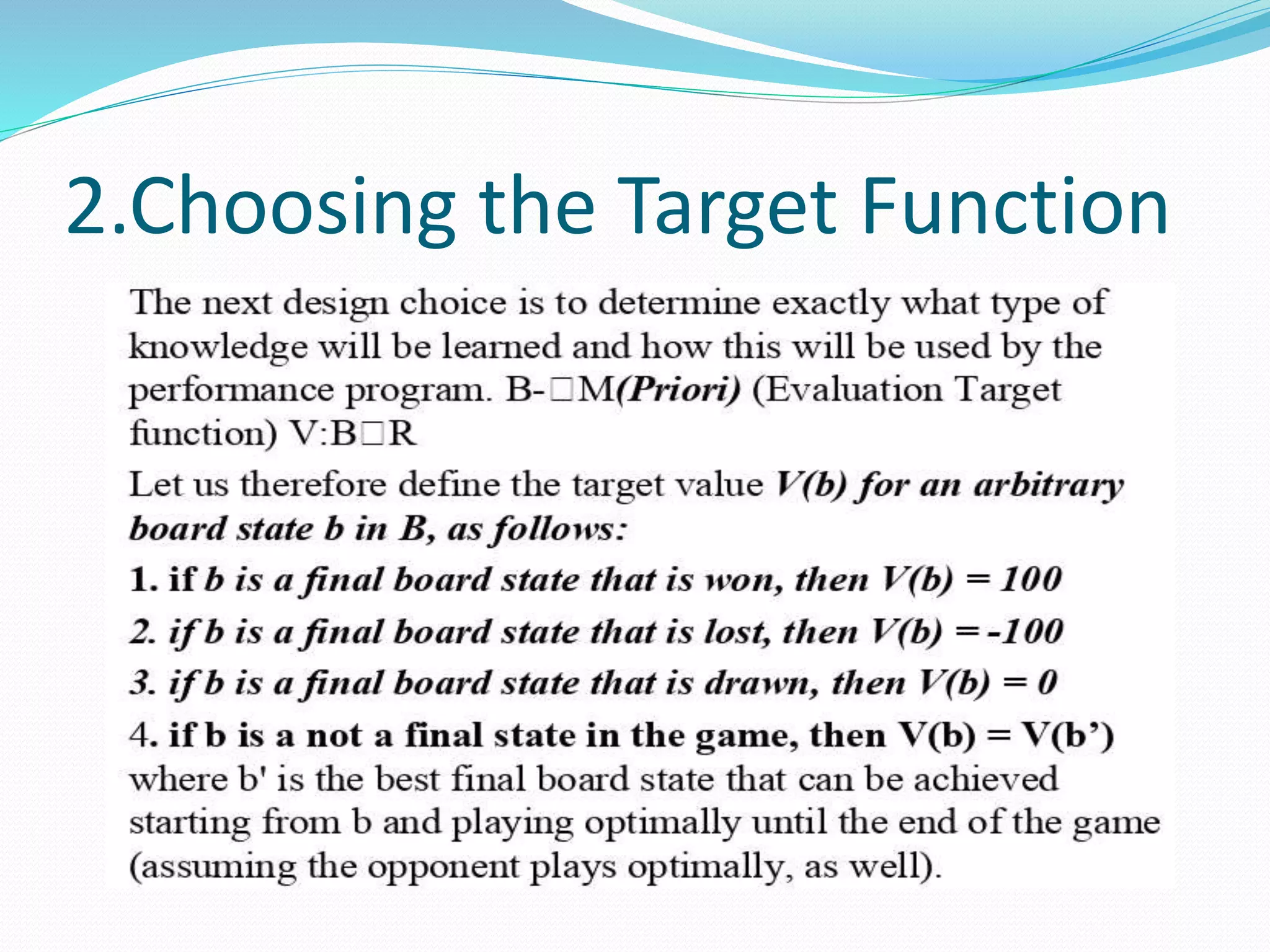 2.Choosing the Target Function
 