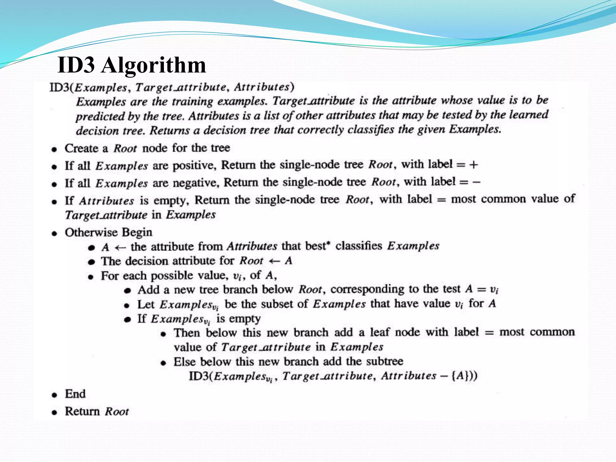 ID3 Algorithm
 