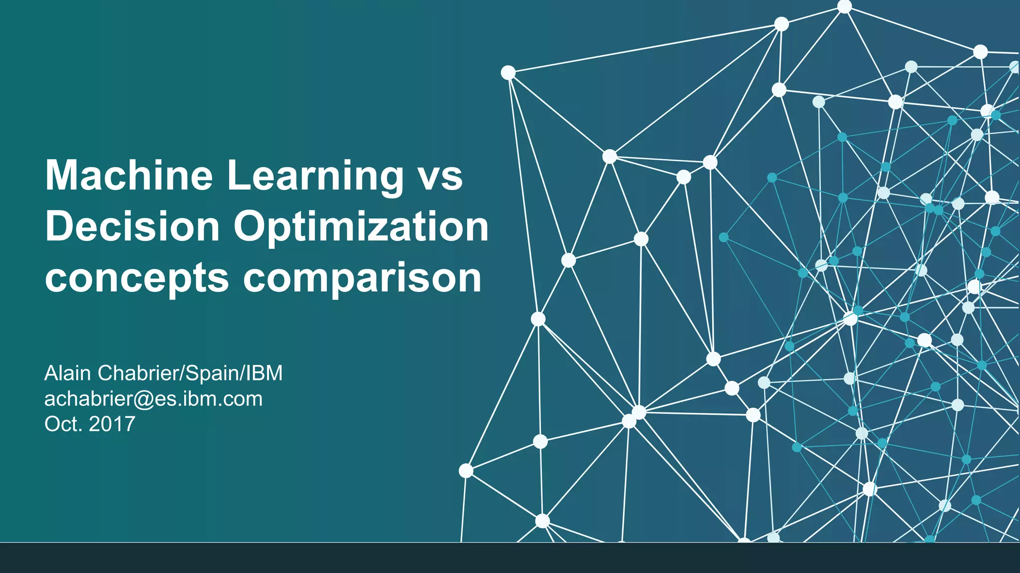 Machine Learning vs Decision Optimization comparison | PPT
