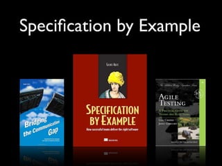 Speciﬁcation by Example

 