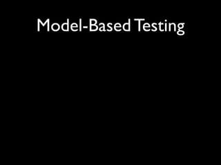 Model-Based Testing

 