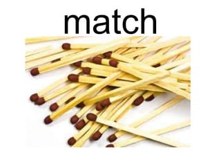 match

 