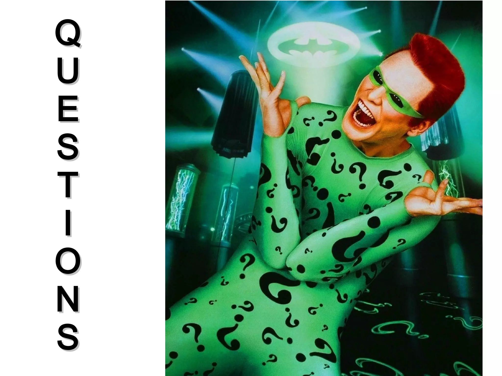 QQ
UU
EE
SS
TT
II
OO
NN
SS
 