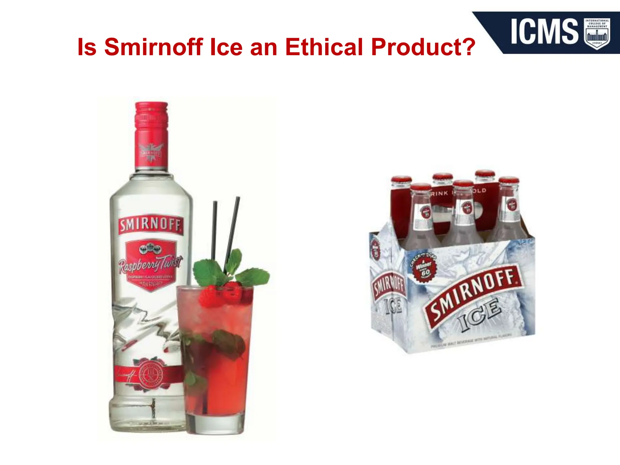 Is Smirnoff Ice an Ethical Product?
 