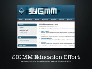 SIGMM Education Effort Presentation at Business Meeting