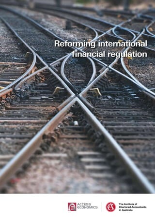 Reforming international
    financial regulation
 