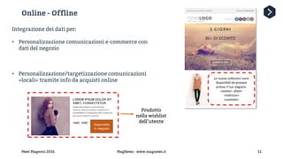 •
•
Le nuove collezioni sono
disponibili da provare
presso il tuo negozio:
<nome> <foto>
<indirizzo>
<contatti>
Disponibile
in negozio
 
