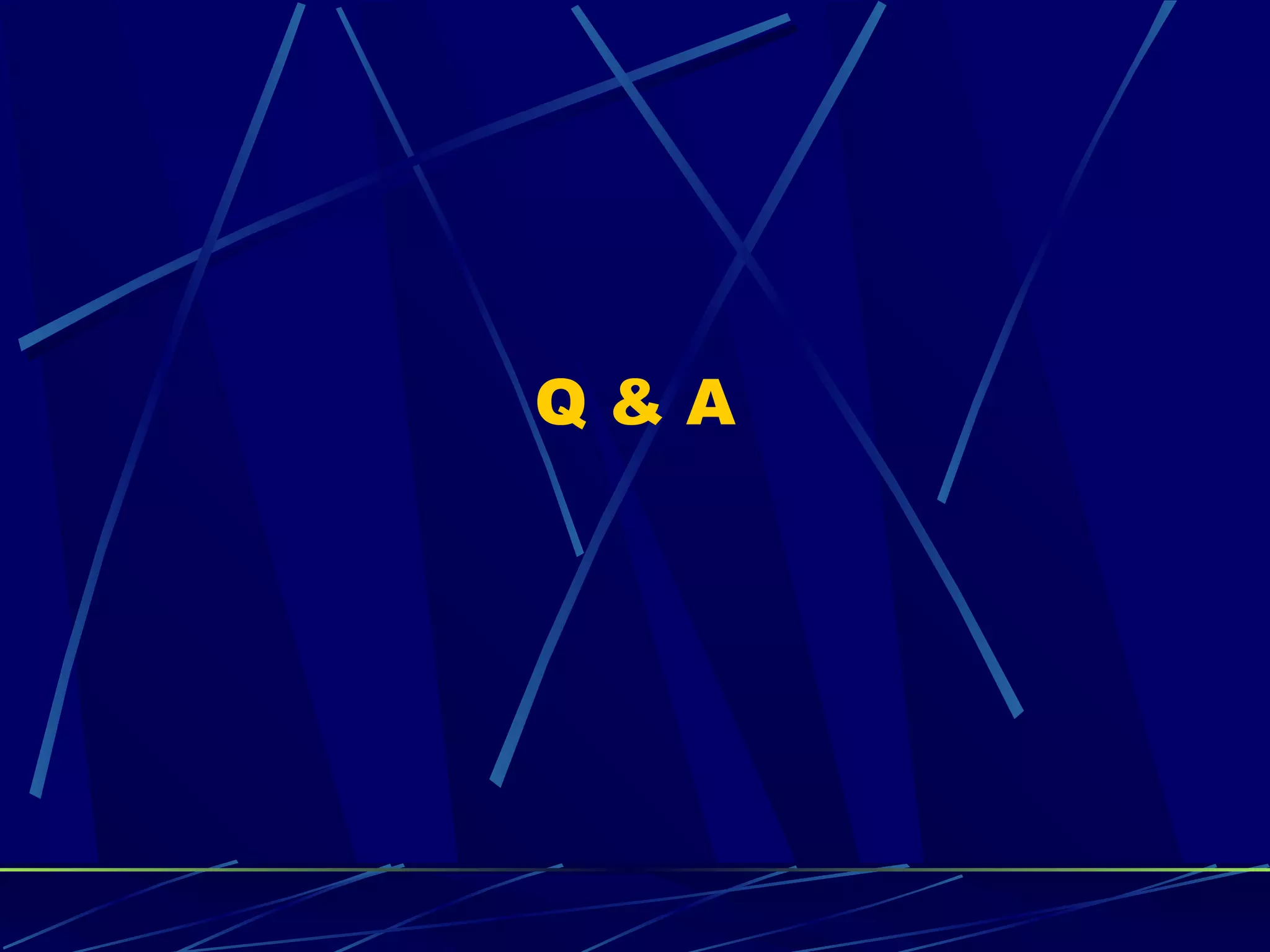 Q & A
 