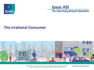 The Irrational Consumer
 