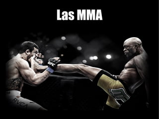 Las MMA
 