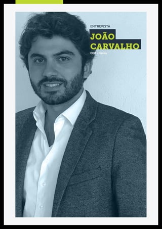 MMA Playbook - Big Data 2018
25
ENTREVISTA
JOÃO
CARVALHO
CEO - Hands
 