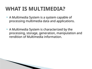 MultimediaSystem_Sistemamultimedia_.pptx