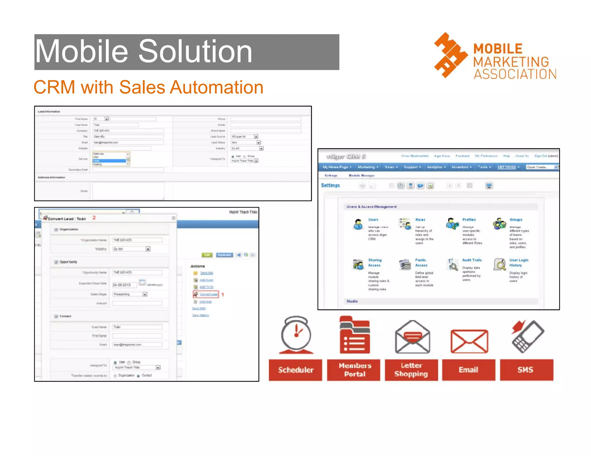 Mobile Solution
CRM with Sales Automation

 