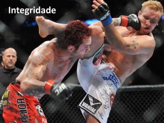 Integridade
 