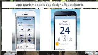 App tourisme : vers des designs flat et épurés 
 