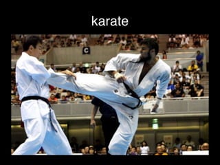 karate
 