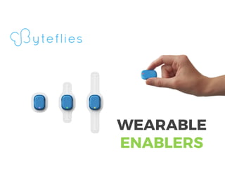 WEARABLE
ENABLERS
 
