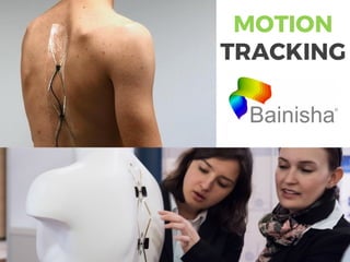 MOTION
TRACKING
 