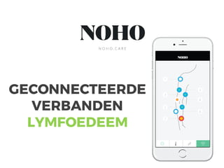 GECONNECTEERDE
VERBANDEN
LYMFOEDEEM
 