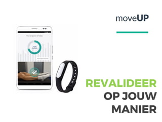 REVALIDEER
OP JOUW
MANIER
 