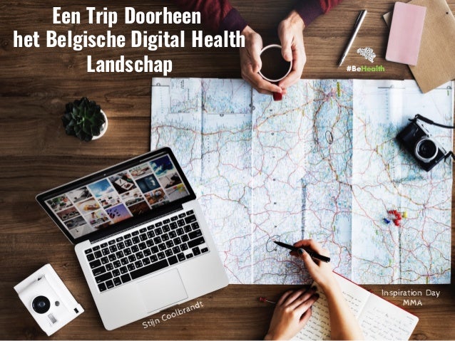 Een Trip Doorheen
het Belgische Digital Health
Landschap
Inspiration Day
MMA
#BeHealth
 