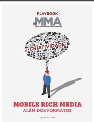 Minha entrevista parao playbook de Rich Media da Mobile Marketing Association