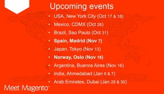 Upcoming events
• USA, New York City (Oct 17 & 18)
• Mexico, CDMX (Oct 26)
• Brazil, Sao Paulo (Oct 31)
• Spain, Madrid (Nov 7)
• Japan, Tokyo (Nov 13)
• Norway, Oslo (Nov 16)
• Argentina, Buenos Aires (Nov 16)
• India, Ahmedabad (Jan 6 & 7)
• Arab Emirates, Dubai (Jan 29 & 30)
 