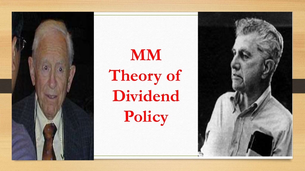 Mm approach of dividend policy