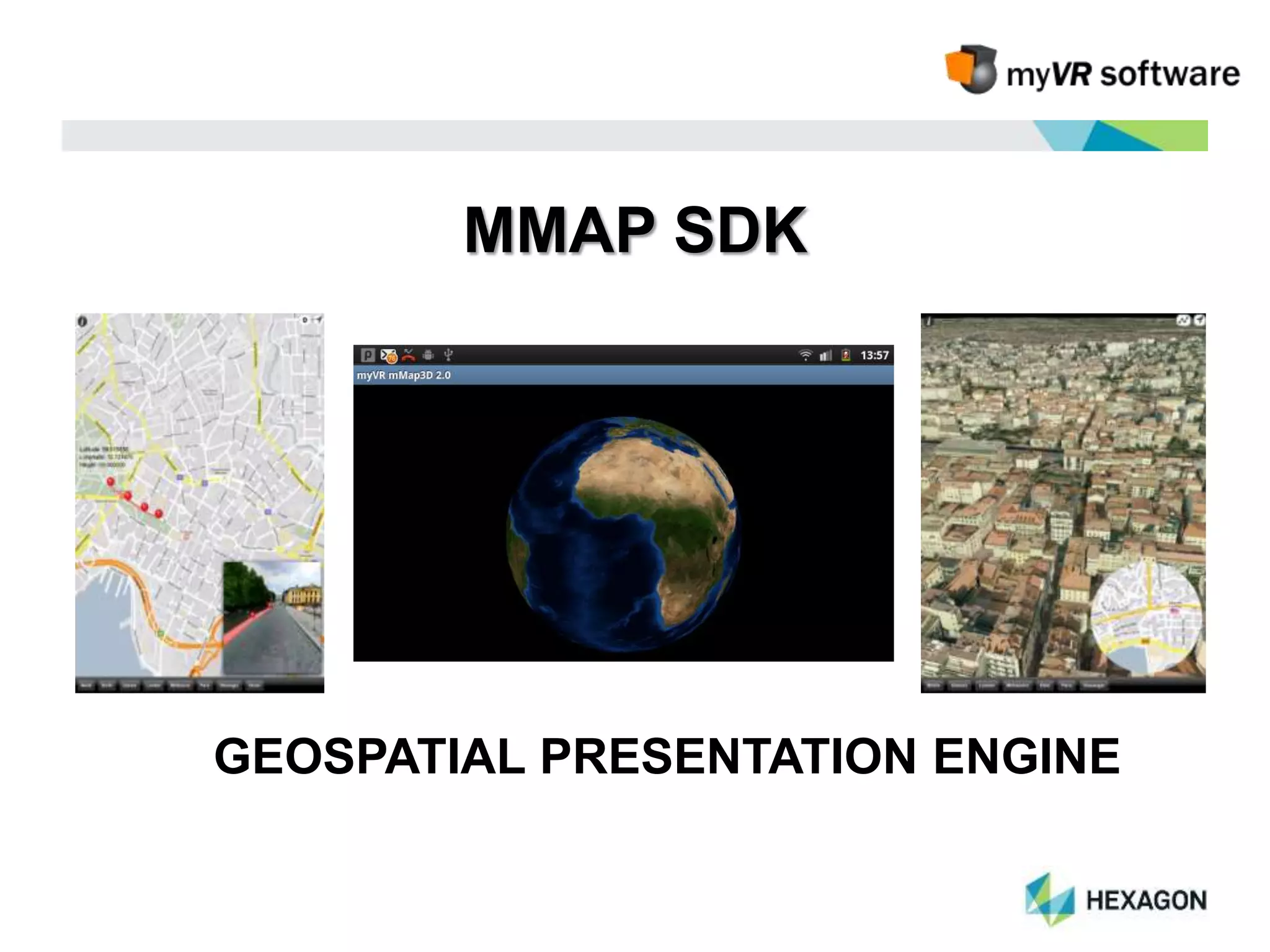 mMap SDK Geospatial Presentation Engine - Short Version | PPT