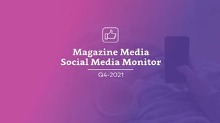 Mma social media monitor q4 2021