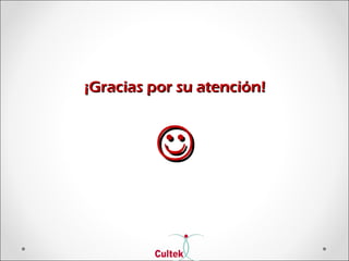 ¡Gracias por su atención!¡Gracias por su atención!

 
