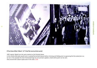 D’You Know What I Mean?. 12” Vinyl flat uncut printers proof.
1997 original. Made from the same material as the finished sleeve.
In the nineties Microdot would insist in seeing final printed sleeves before trimming and folding prior to approving the full production run.
So rare is this example the silver foil blocked logo has not yet been applied, a blank white patch can be seen.
Only around half a dozen copies exist in this state. £100
10
 