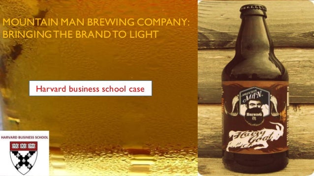 mountain man brewing company case analysis mountain man brewing company case