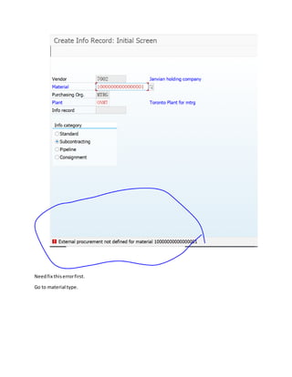 Needfix thiserrorfirst.
Go to material type.
 