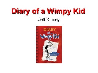 Diary of a Wimpy Kid Jeff Kinney 