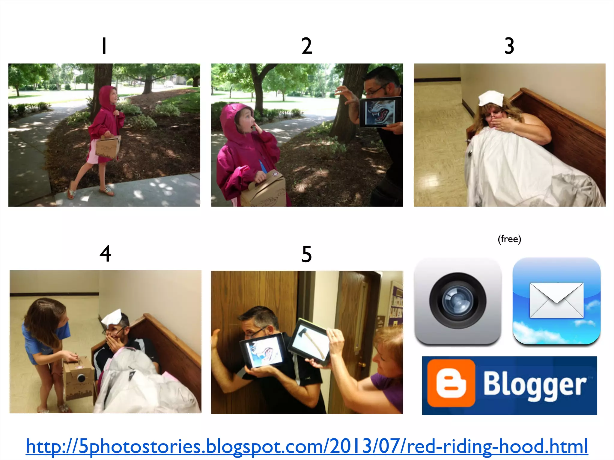 1

4

2

5

3

(free)

http://5photostories.blogspot.com/2013/07/red-riding-hood.html

 