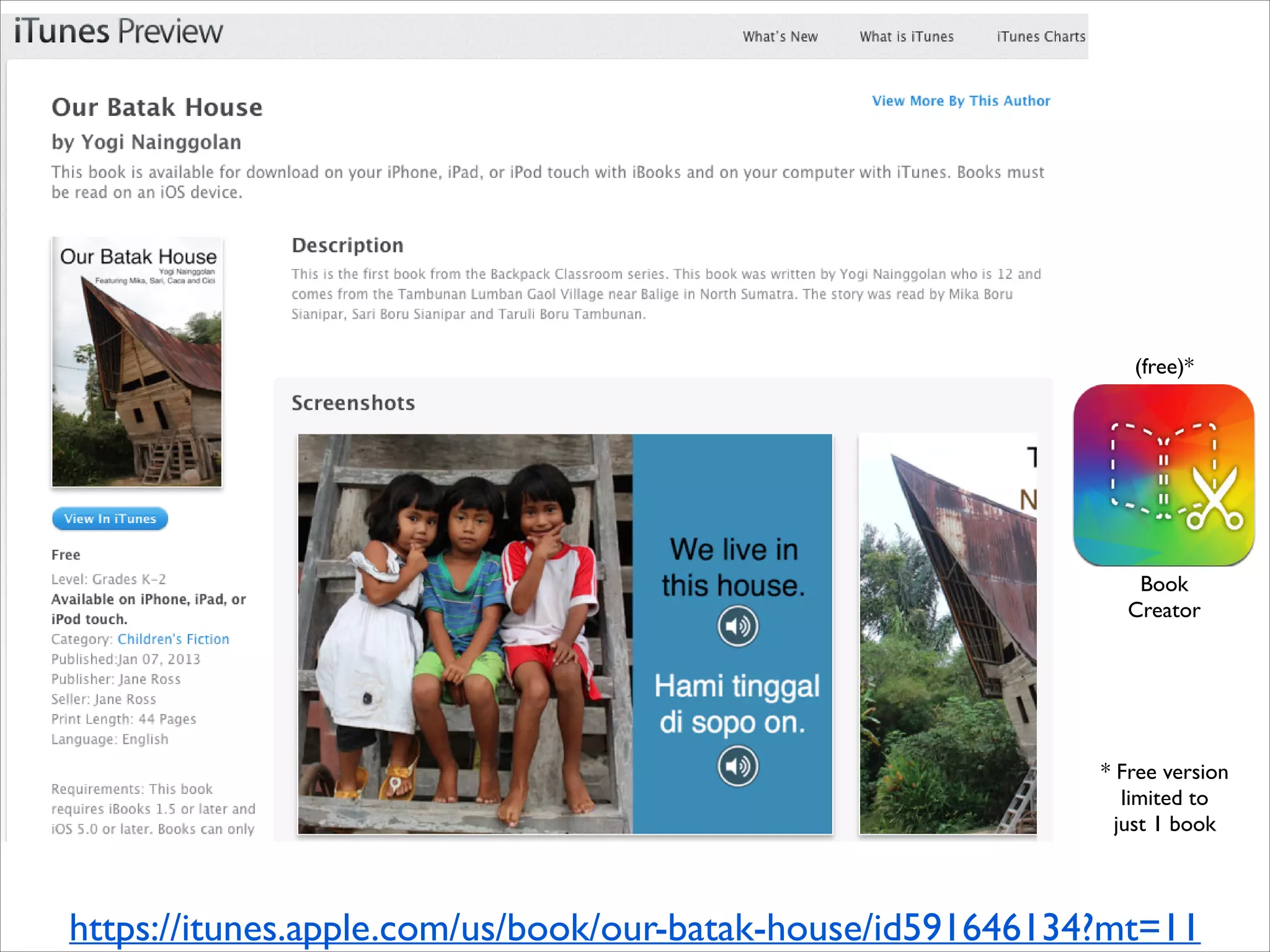 (free)*

Book
Creator

* Free version	

limited to	

just 1 book

https://itunes.apple.com/us/book/our-batak-house/id591646134?mt=11

 