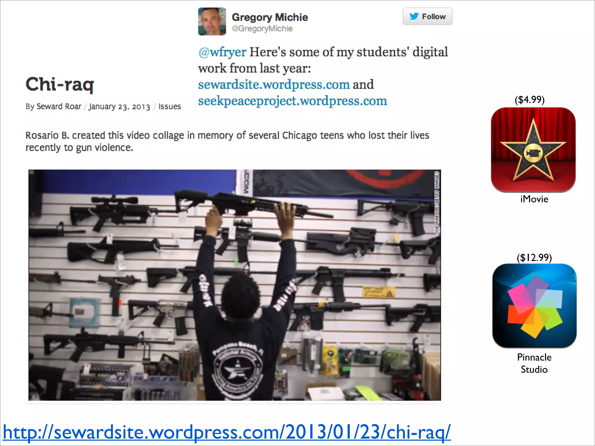 ($4.99)

iMovie

($12.99)

Pinnacle	

Studio

http://sewardsite.wordpress.com/2013/01/23/chi-raq/

 