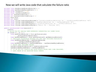 Now we will write Java code that calculate the failure ratio
 