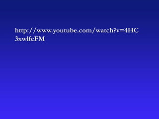 http://www.youtube.com/watch?v=4HC
3xwlfcFM
 