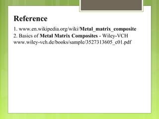 Mmc (metel mtrix composite) | PPT