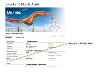 Email and Mobile Alerts




                          Email and Mobile Text
 