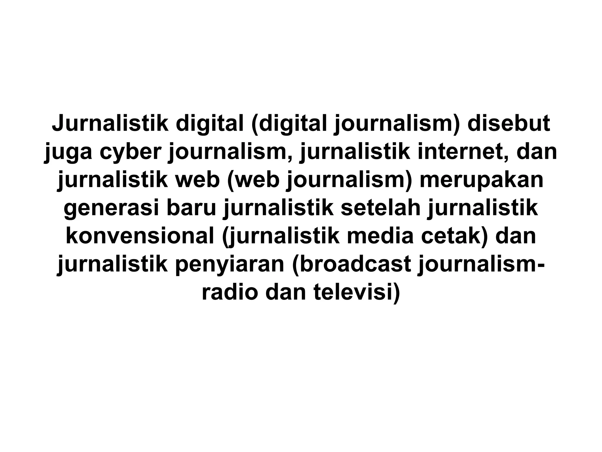 Digital Journalism dan Citizen Journalism | PPT