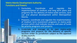 Metropolitan Development Program Metropolitan Governance Arrangement in the Philippines | PPTX