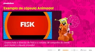 Exemplo de cápsula Animada!
 