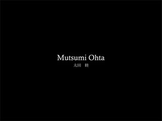Mutsumi Ohta
 